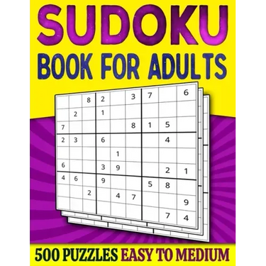 Sudoku Book for Adults Easy to Medium: 500 Sudoku Puzzles for Adults - 250 Easy & 250 Intermediate Level With Answers
