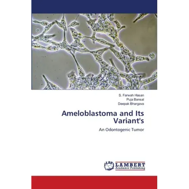 Ameloblastoma and Its Variant's