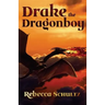 Drake the Dragonboy