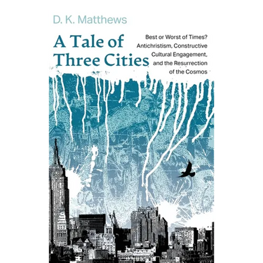 A Tale of Three Cities