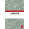 Bach Studies: Liturgy, Hymnology, and Theology