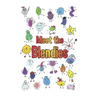 Meet the Blendies: A Book for Learning Blends and Digraphs
