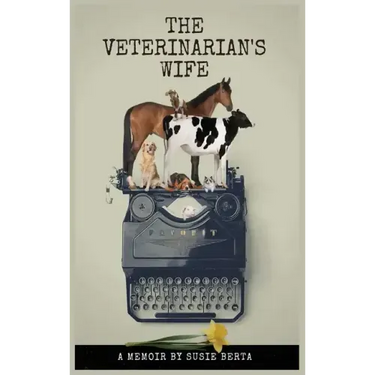 The Veterinarian's Wife: A Memoir
