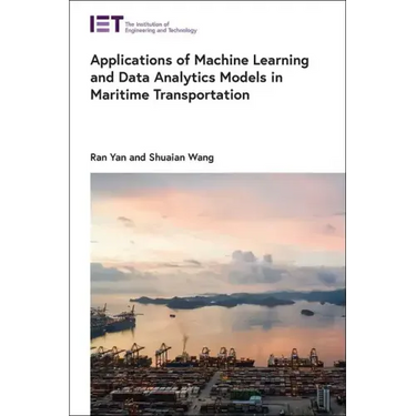 Applications of Machine Learning and Data Analytics Models in Maritime Transportation