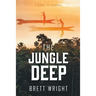 The Jungle Deep