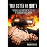 You Gotta Be Dirty: The Outlaws Motorcycle Club In & Around Wisconsin