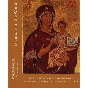 Locutions to the World: The Two Hearts Speak to the World