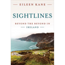 Sightlines: Beyond the Beyond in Ireland