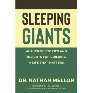 Sleeping Giants: Authentic Stories and Insights for Building a Life That Matters