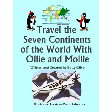 Travel the Seven Continents of the World With Ollie and Mollie