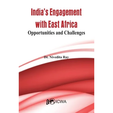 India's Current Engagement with East Africa: Opportunities and Challenges