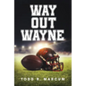 Way Out Wayne