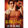 Slow Heat