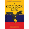 A Condor Dies