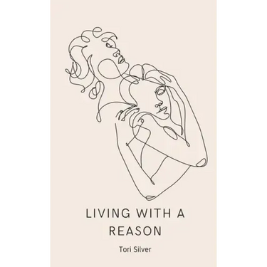 Living With a Reason