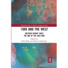 1989 and the West: Western Europe Since the End of the Cold War