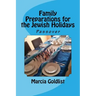 Family Preparations for the Jewish Holidays: Passover