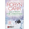 All I Want for Christmas: A Holiday Romance Novel
