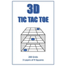 3D Tic Tac Toe Puzzle Book: A book full of 3 layer 3D tic tac toe frames for you to enjoy. Handy 6'x9' size means you can play at home or on the r