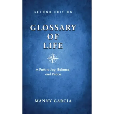 Glossary of Life: A Path to Joy, Balance, and Peace