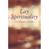 Lay Spirituality: From Traditional to Postmodern