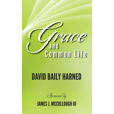 Grace and Common Life