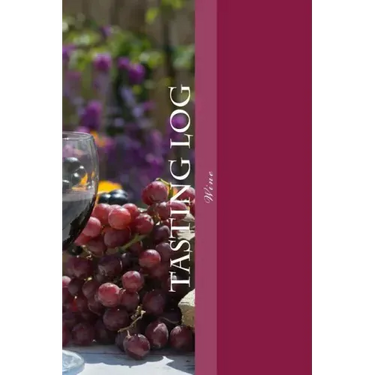 Tasting Log: Wine