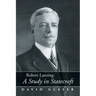 Robert Lansing: A Study in Statecraft