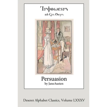 Persuasion (Deseret Alphabet Edition)