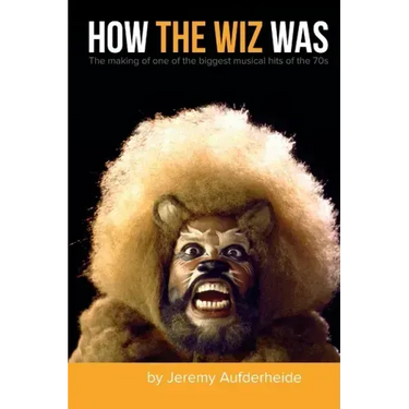 How The Wiz Was