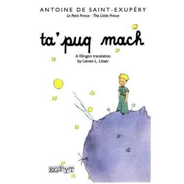 The Little Prince in Klingon: A Klingon Translation of the children's book