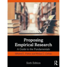 Proposing Empirical Research: A Guide to the Fundamentals