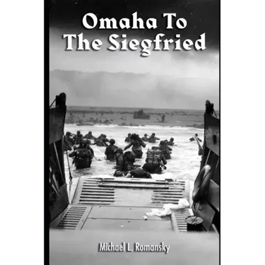 Omaha to the Siegfried