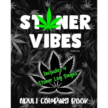 Stoner Vibes: Adult Coloring Book