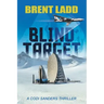 Blind Target: A Codi Sanders Thriller