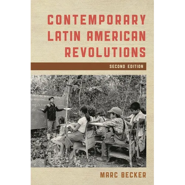 Contemporary Latin American Revolutions