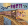 The Midnight Monster Train