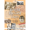 Bright Blessed Days