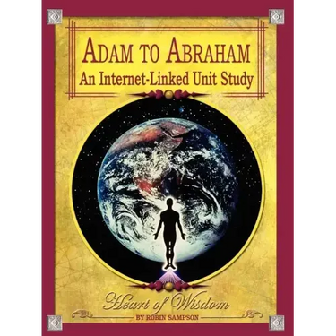 Adam to Abraham: An Internet-Linked Unit Study