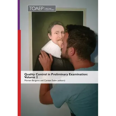 Quality Control in Preliminary Examination: Volume 2