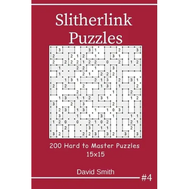 Slitherlink Puzzles - 200 Hard to Master Puzzles 15x15 Vol.4