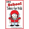 101 School Jokes for Kids: Joke Books for Kids