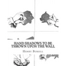 Hand Shadows To Be Thrown Upon The Wall