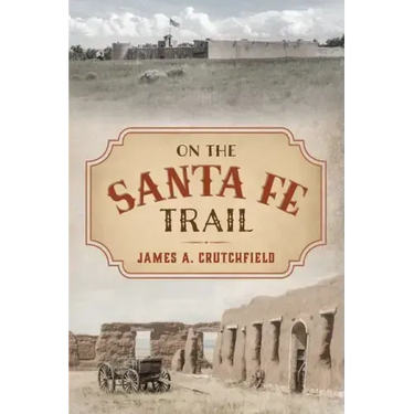 On the Santa Fe Trail