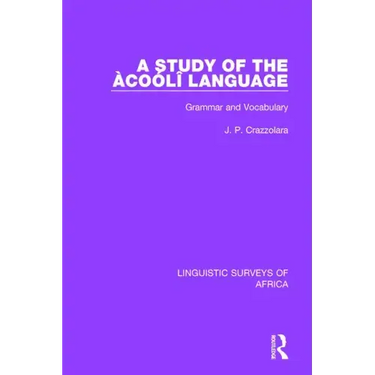 A Study of the Àcoólî Language: Grammar and Vocabulary