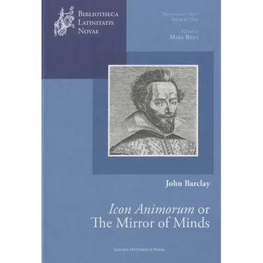 The Mirror of Minds or John Barclay's Icon Animorum