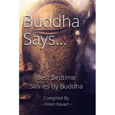 Buddha Says...: Best Bedtime Stories by Buddha