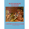 KAVANAGH A History of the Kavanaghs