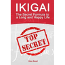 Ikigai: The Secret Formula to a Long and Happy Life