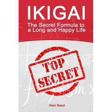 Ikigai: The Secret Formula to a Long and Happy Life